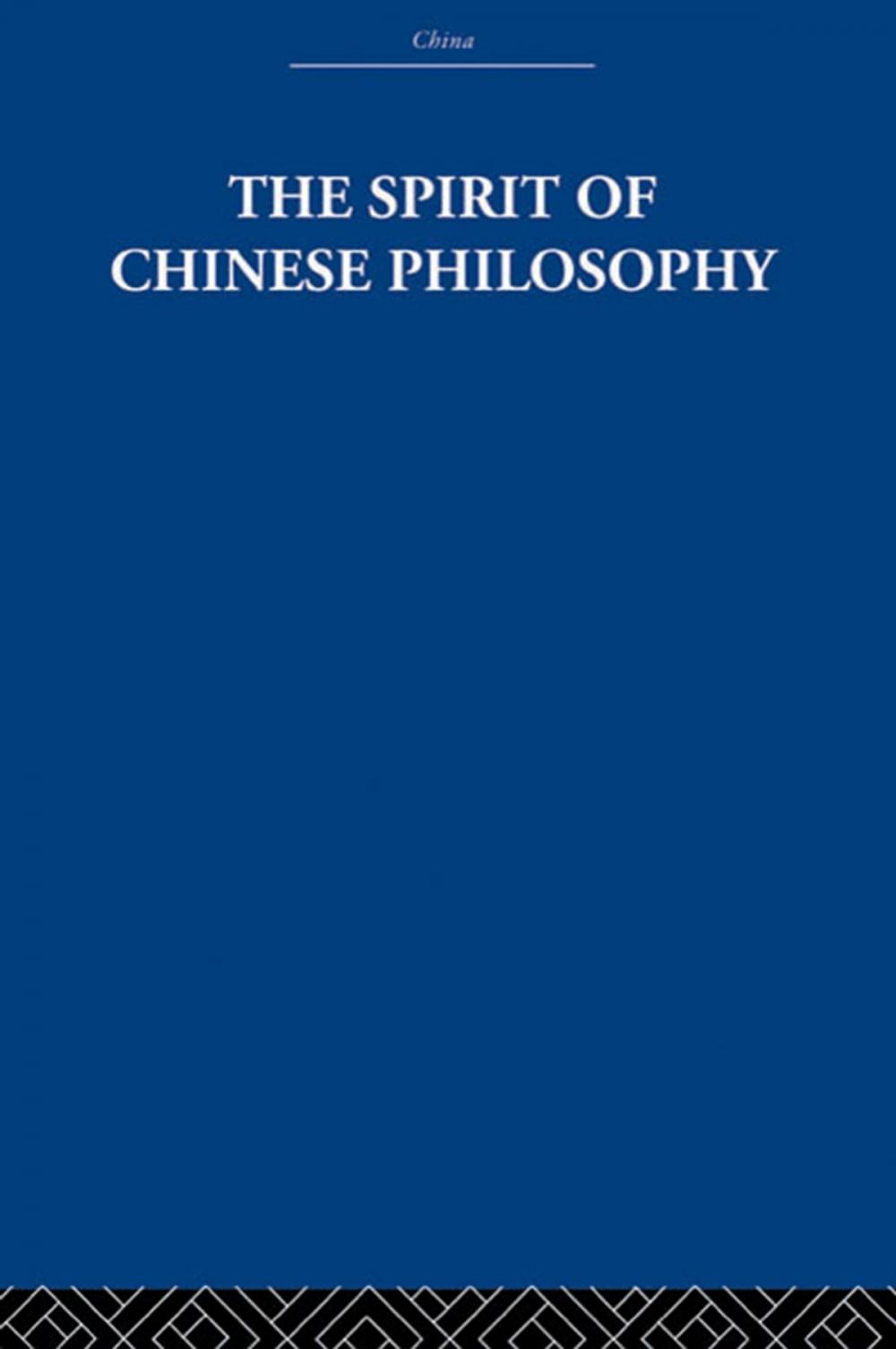 Big bigCover of The Spirit of Chinese Philosophy