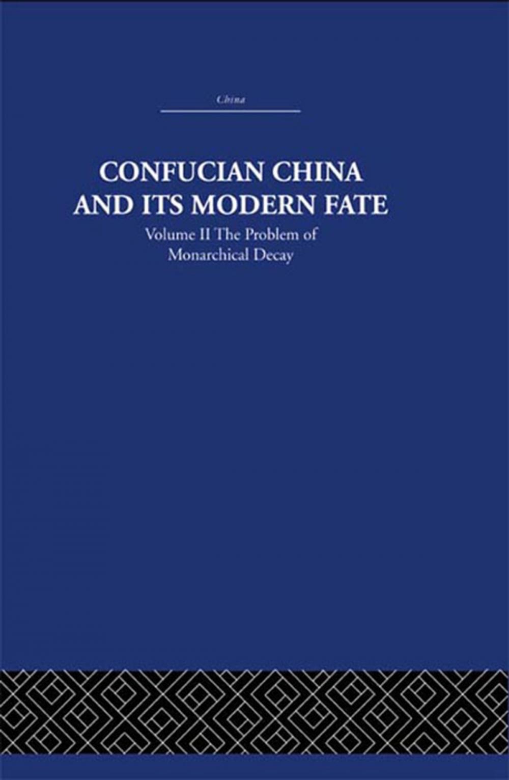 Big bigCover of Confucian China and its Modern Fate