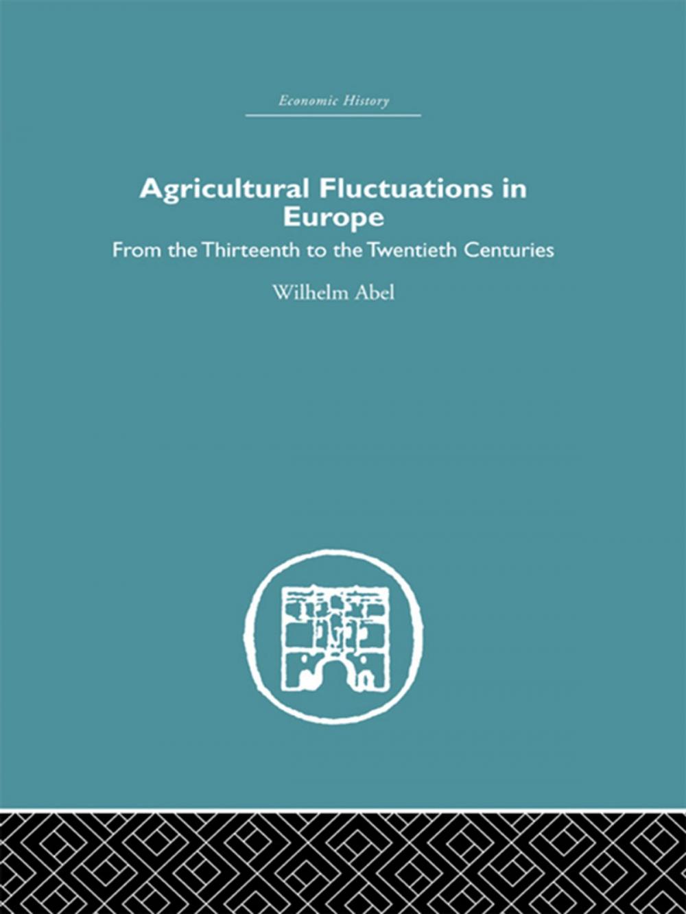 Big bigCover of Agricultural Fluctuations in Europe