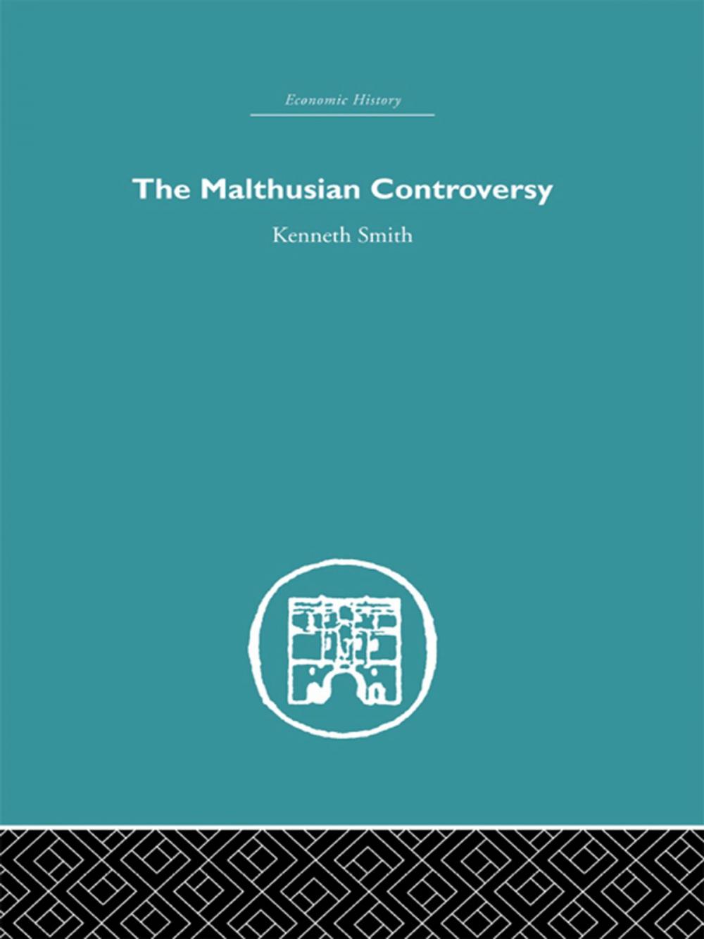 Big bigCover of The Malthusian Controversy