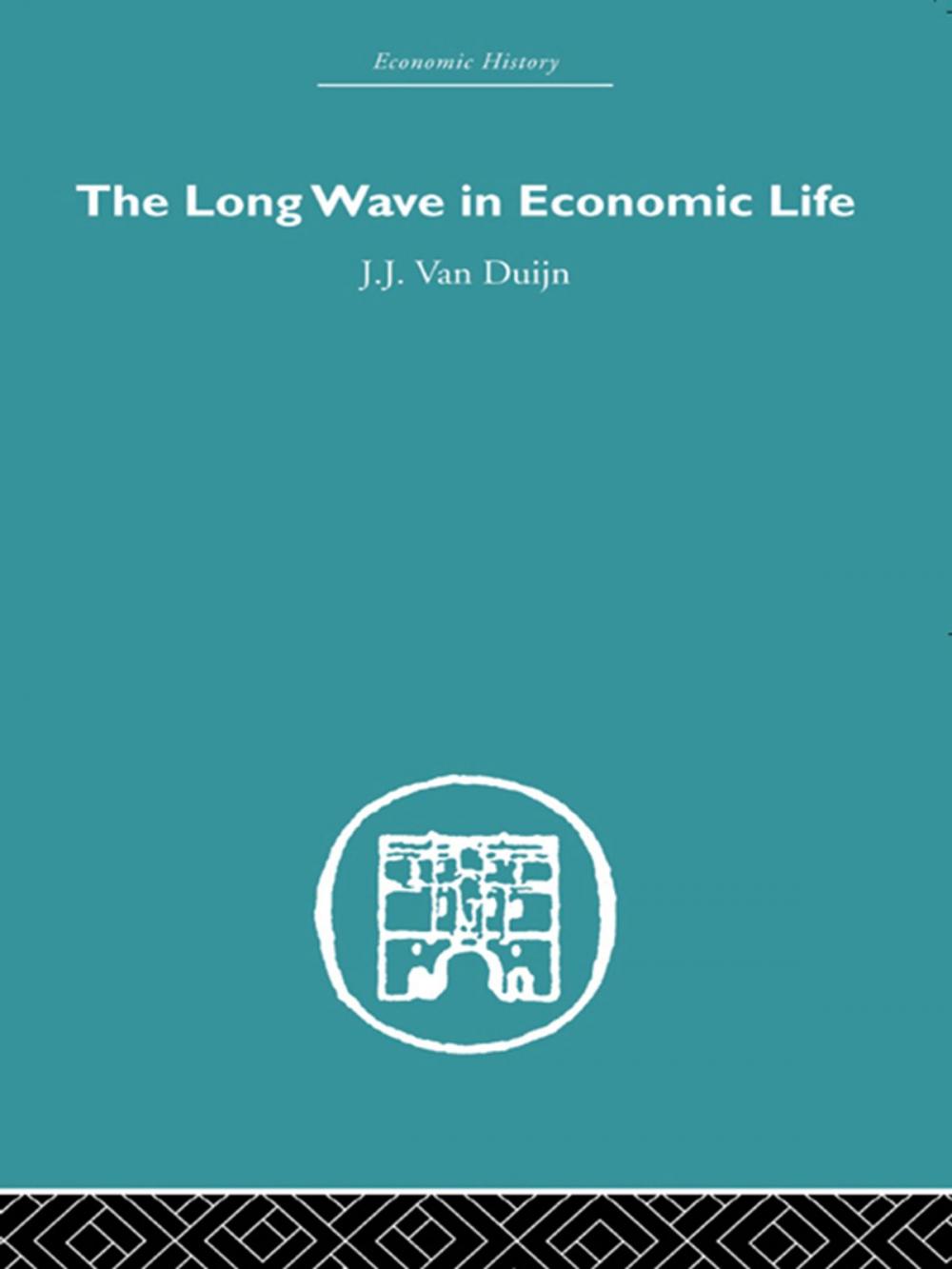 Big bigCover of The Long Wave in Economic Life