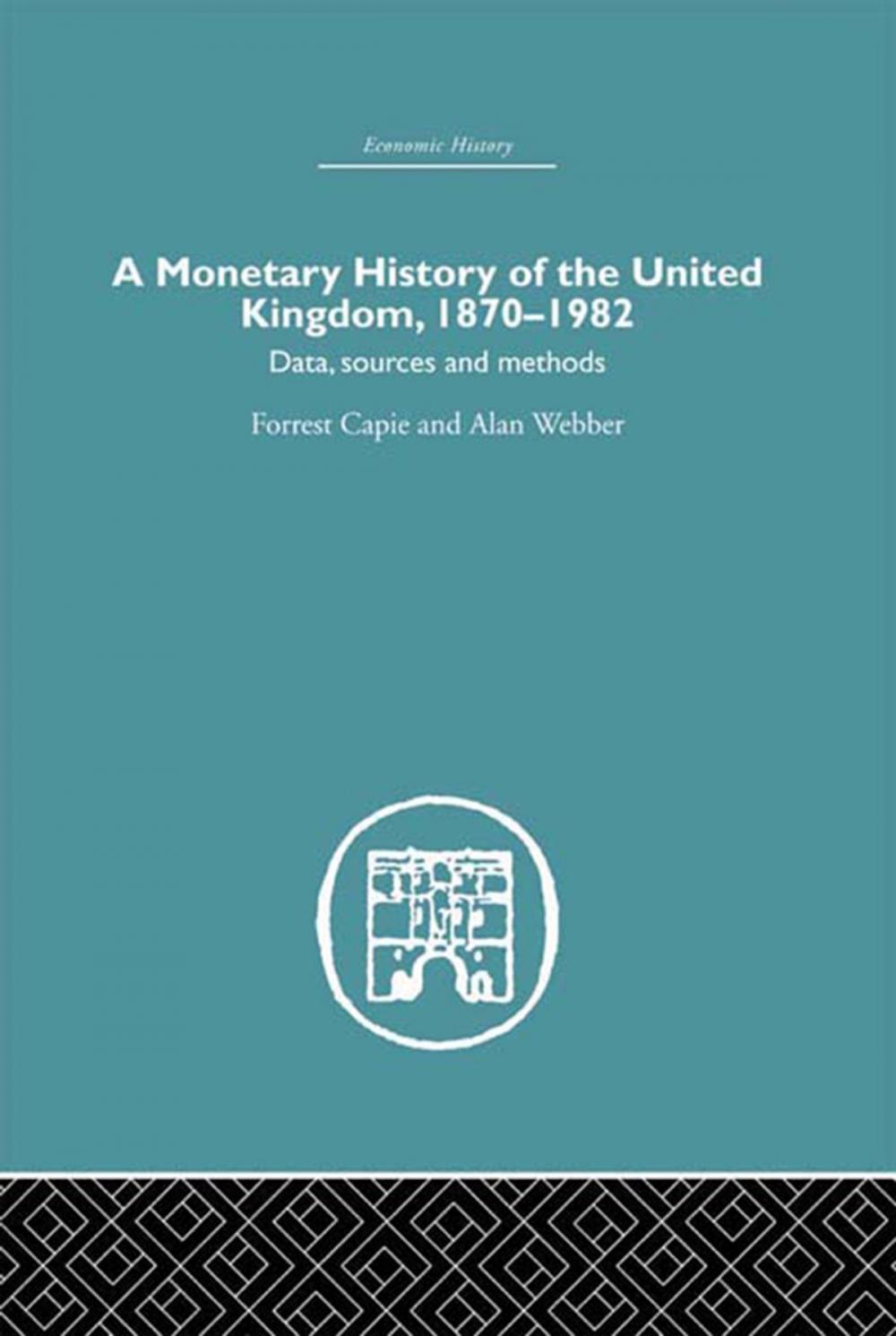 Big bigCover of A Monetary History of the United Kingdom