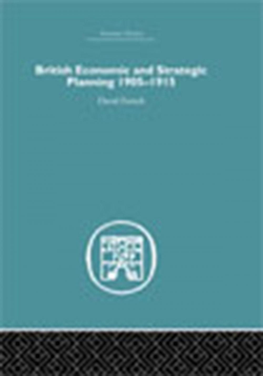 Big bigCover of British Economic and Strategic Planning