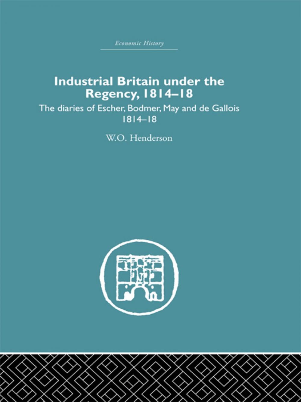 Big bigCover of Industrial Britain Under the Regency