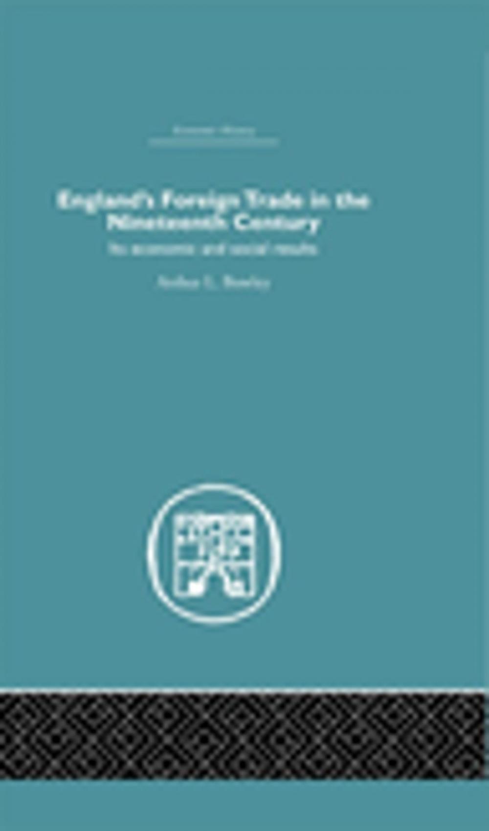 Big bigCover of England's Foreign Trade in the Nineteenth Century