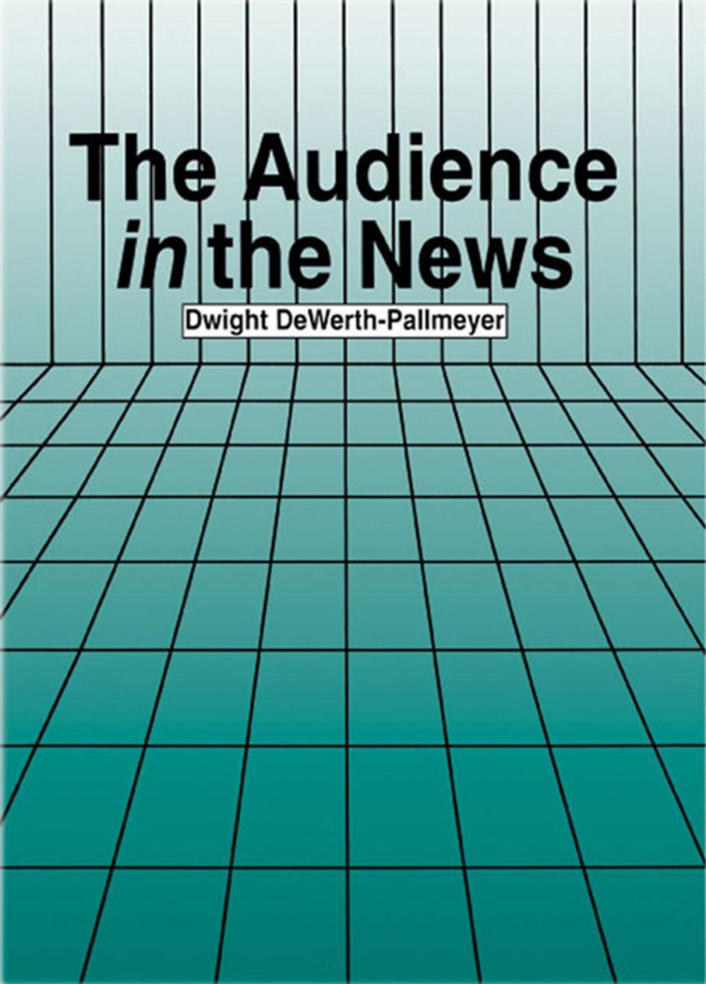 Big bigCover of The Audience in the News