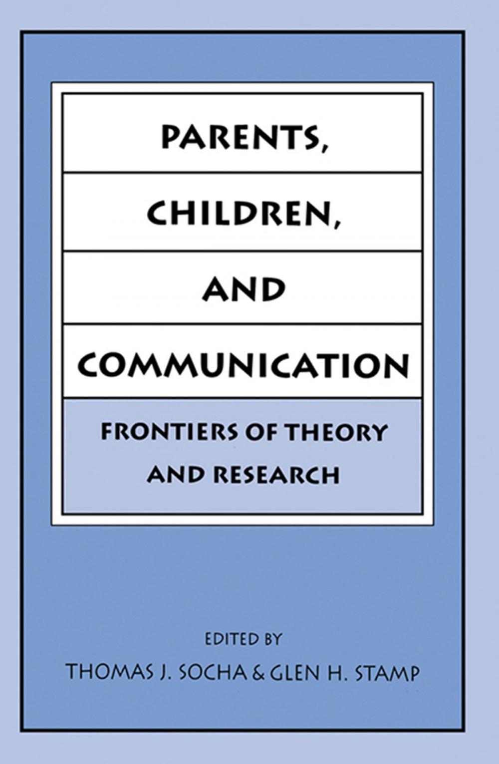 Big bigCover of Parents, Children, and Communication