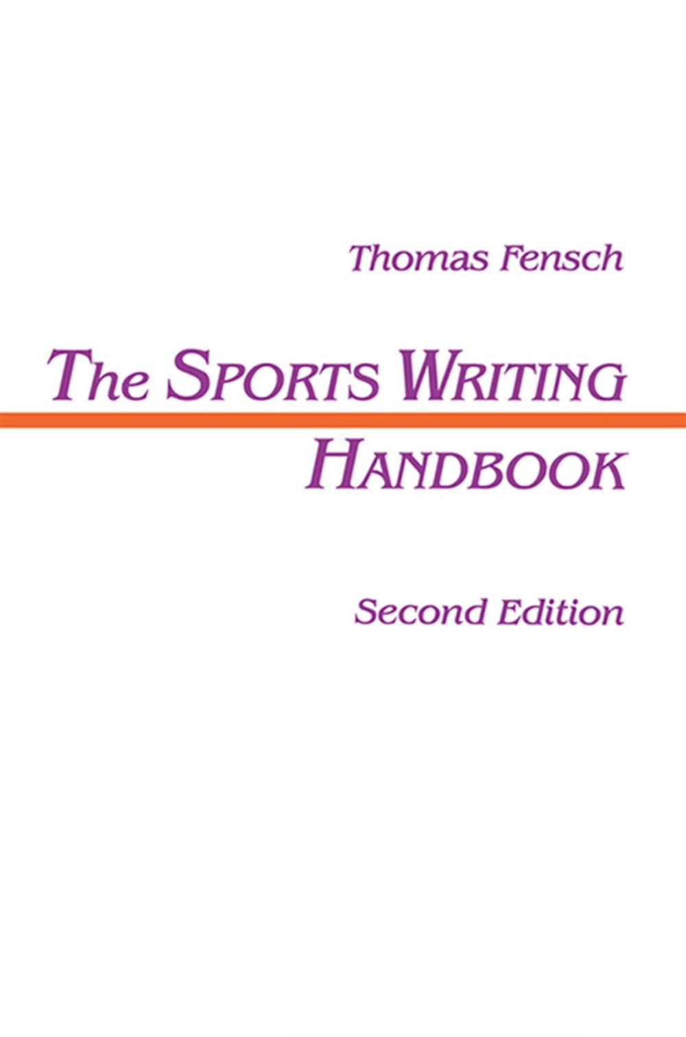 Big bigCover of The Sports Writing Handbook