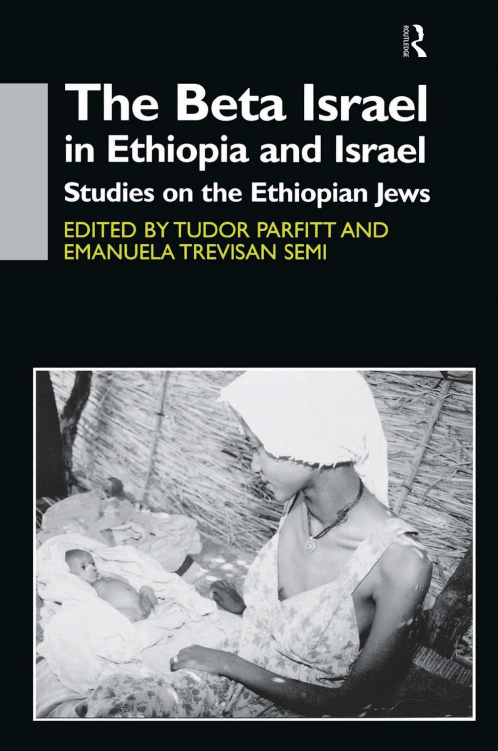 Big bigCover of The Beta Israel in Ethiopia and Israel