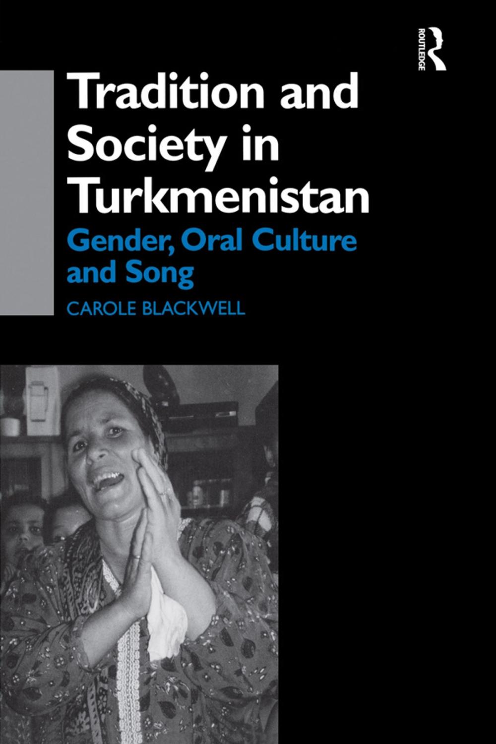 Big bigCover of Tradition and Society in Turkmenistan