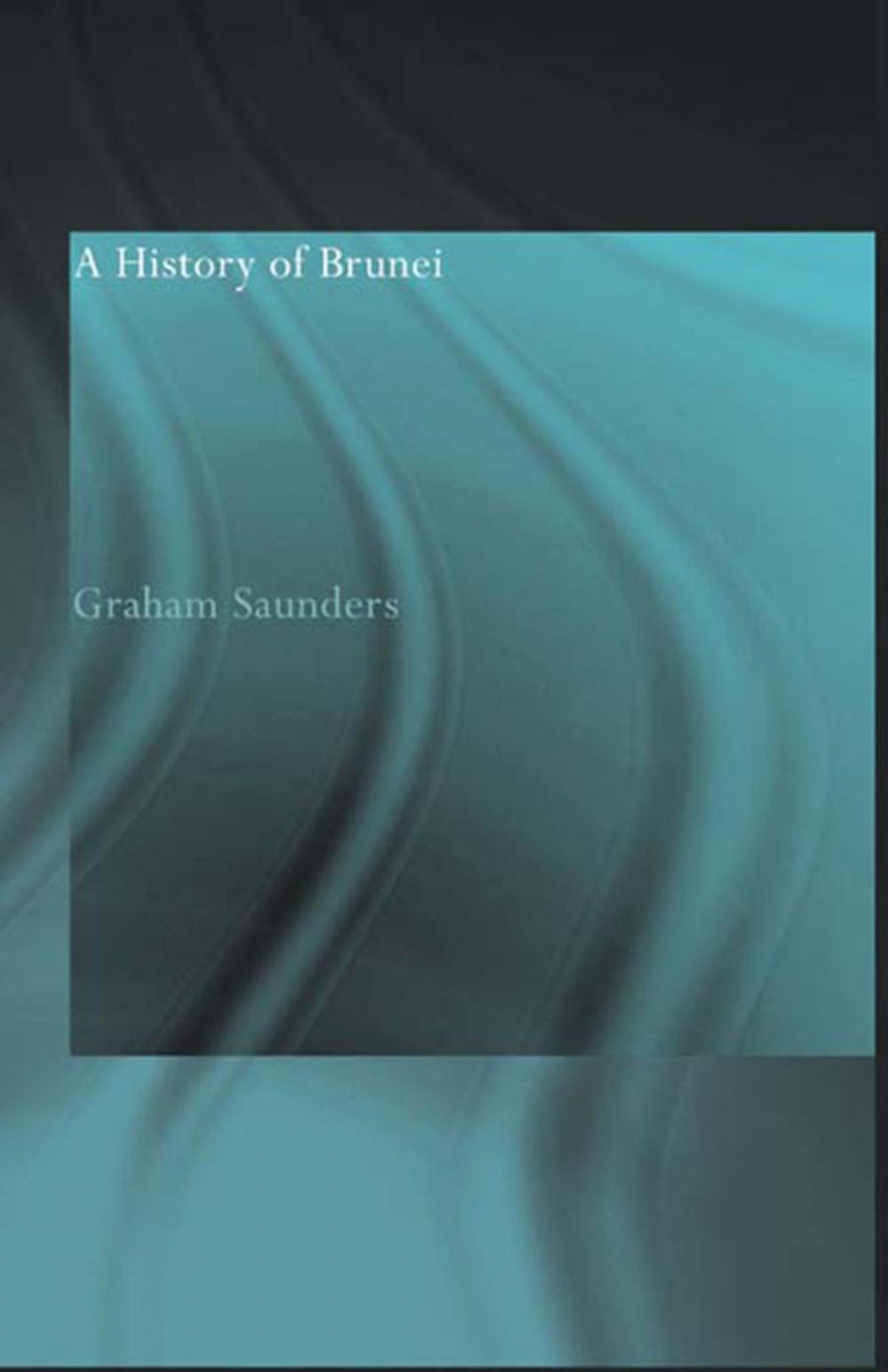 Big bigCover of A History of Brunei