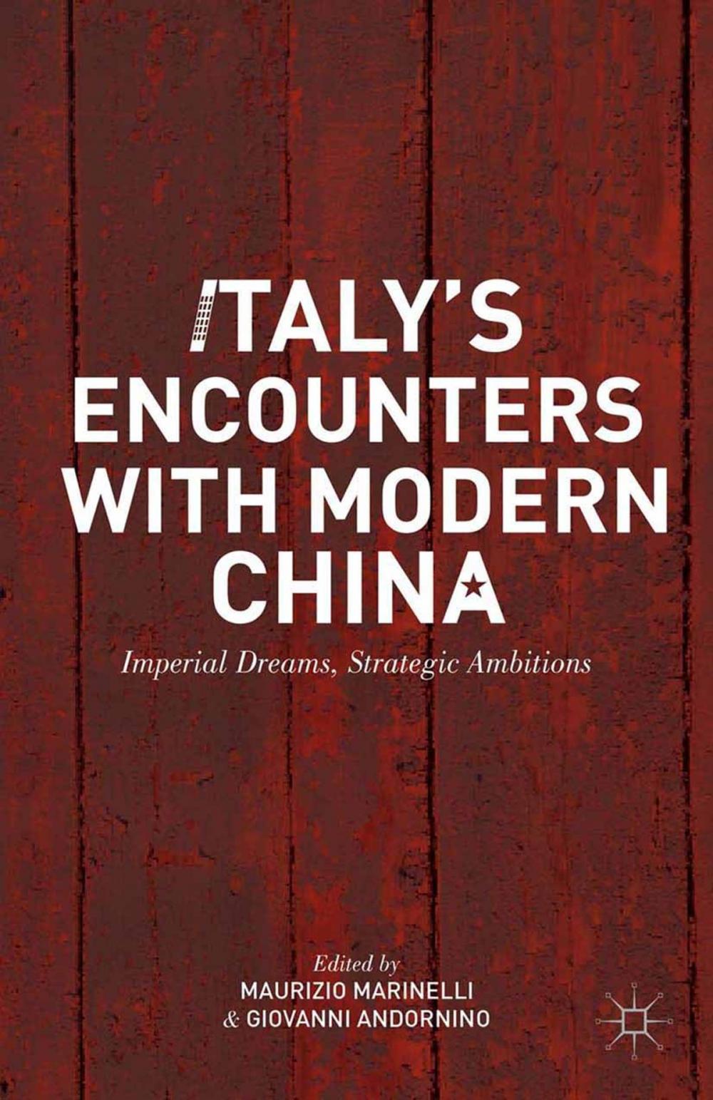 Big bigCover of Italy’s Encounters with Modern China