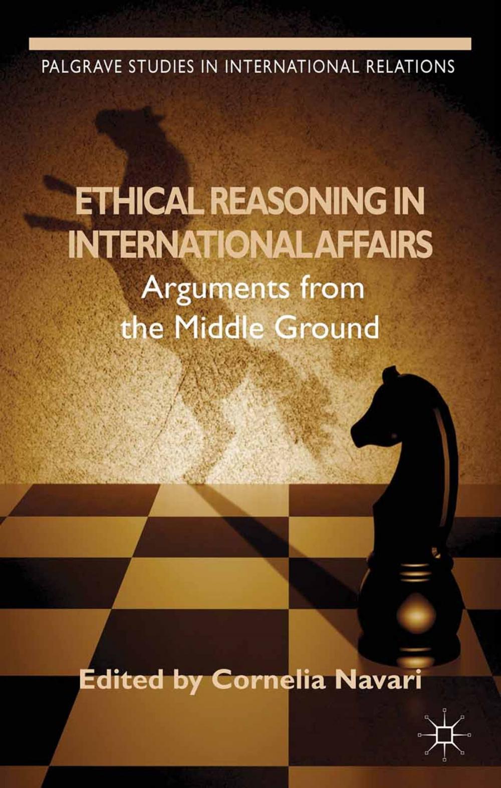 Big bigCover of Ethical Reasoning in International Affairs