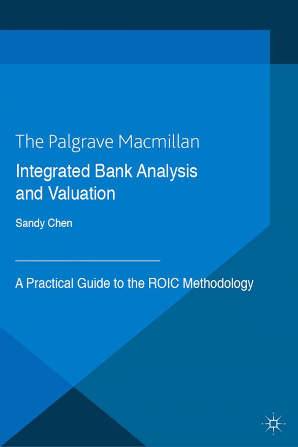 Big bigCover of Integrated Bank Analysis and Valuation