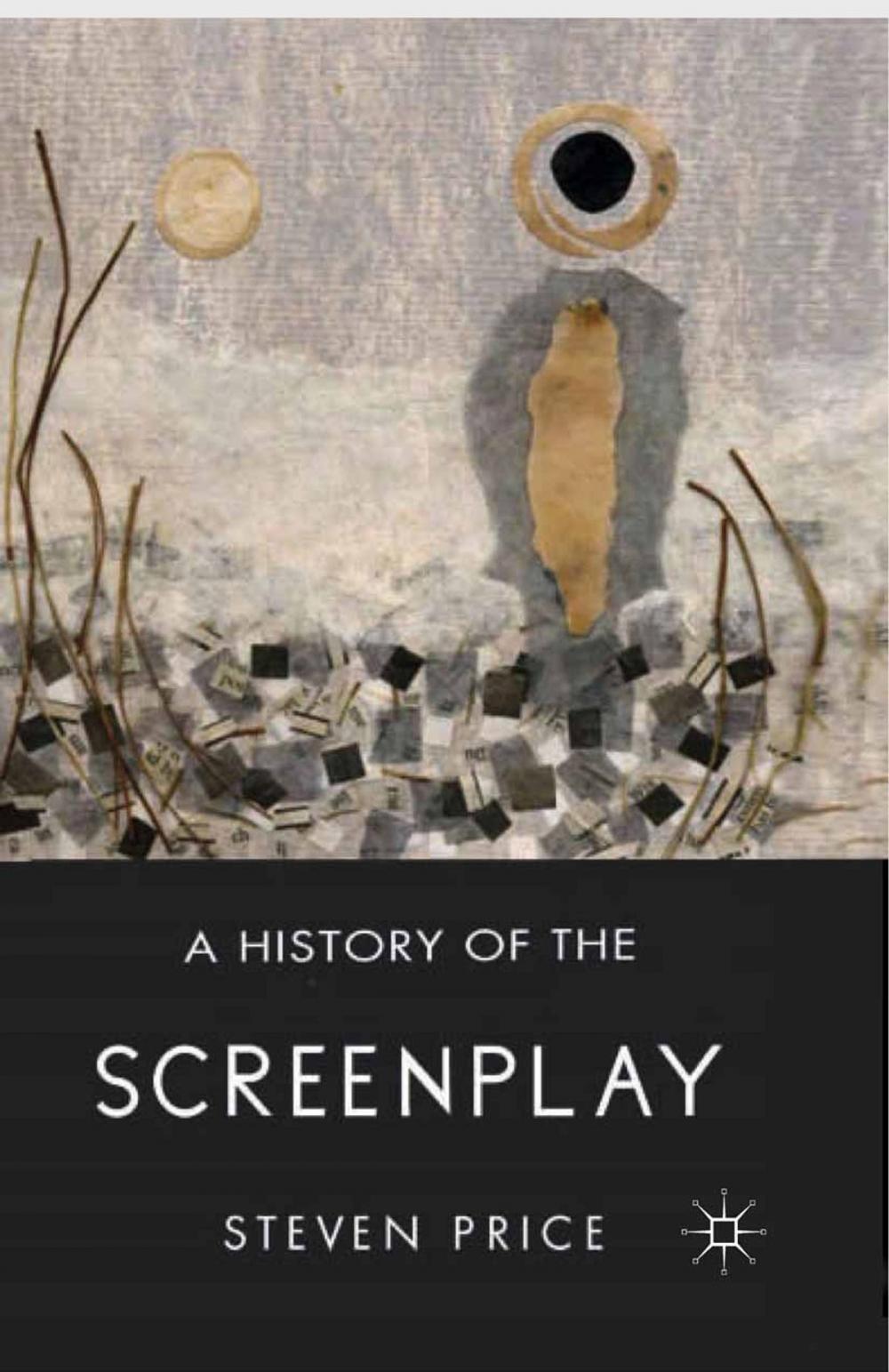 Big bigCover of A History of the Screenplay