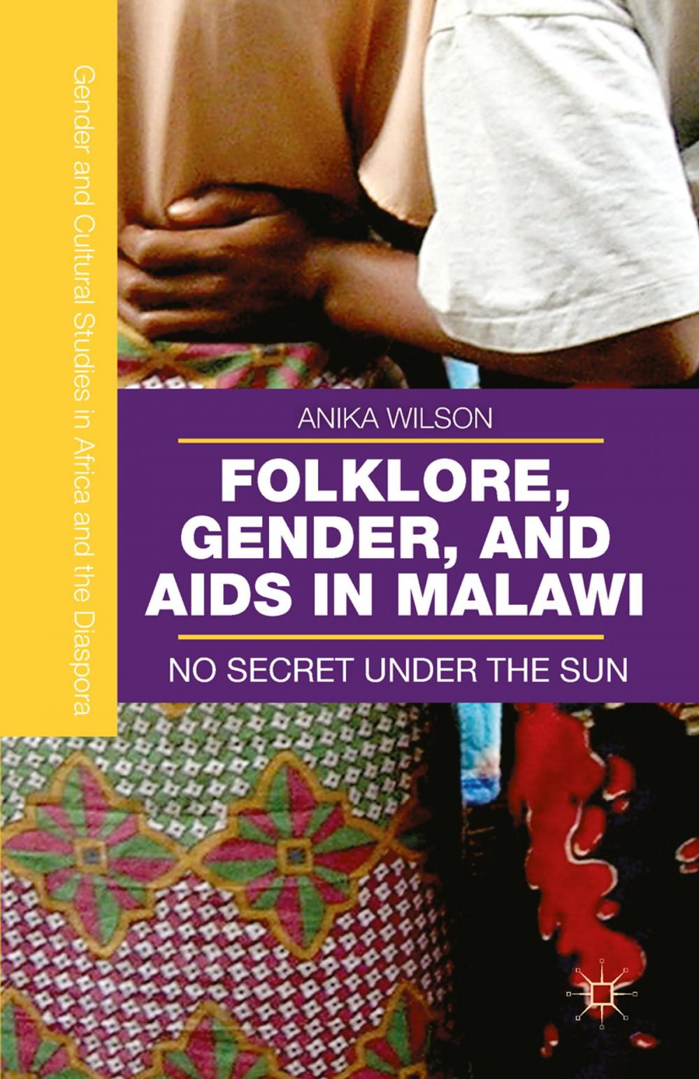 Big bigCover of Folklore, Gender, and AIDS in Malawi