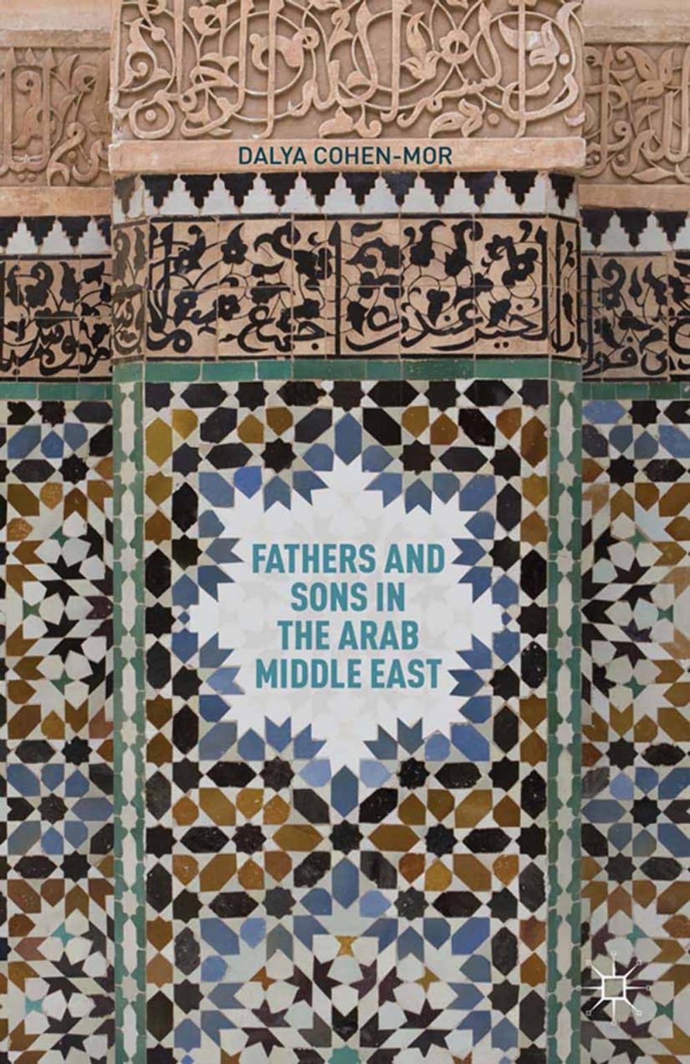 Big bigCover of Fathers and Sons in the Arab Middle East