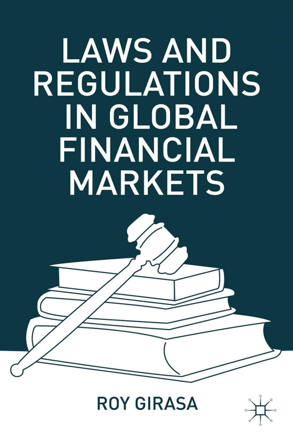 Big bigCover of Laws and Regulations in Global Financial Markets