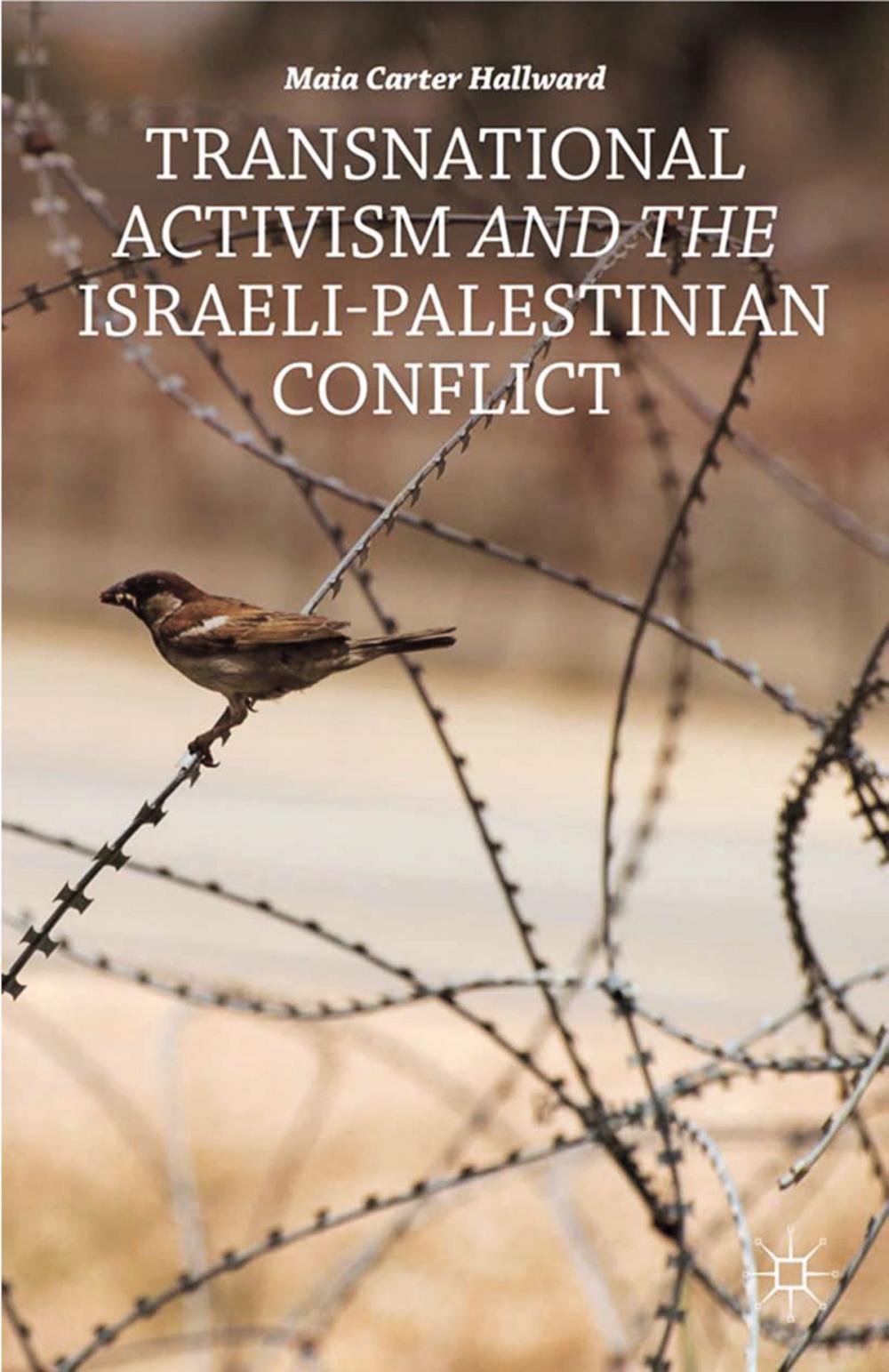 Big bigCover of Transnational Activism and the Israeli-Palestinian Conflict