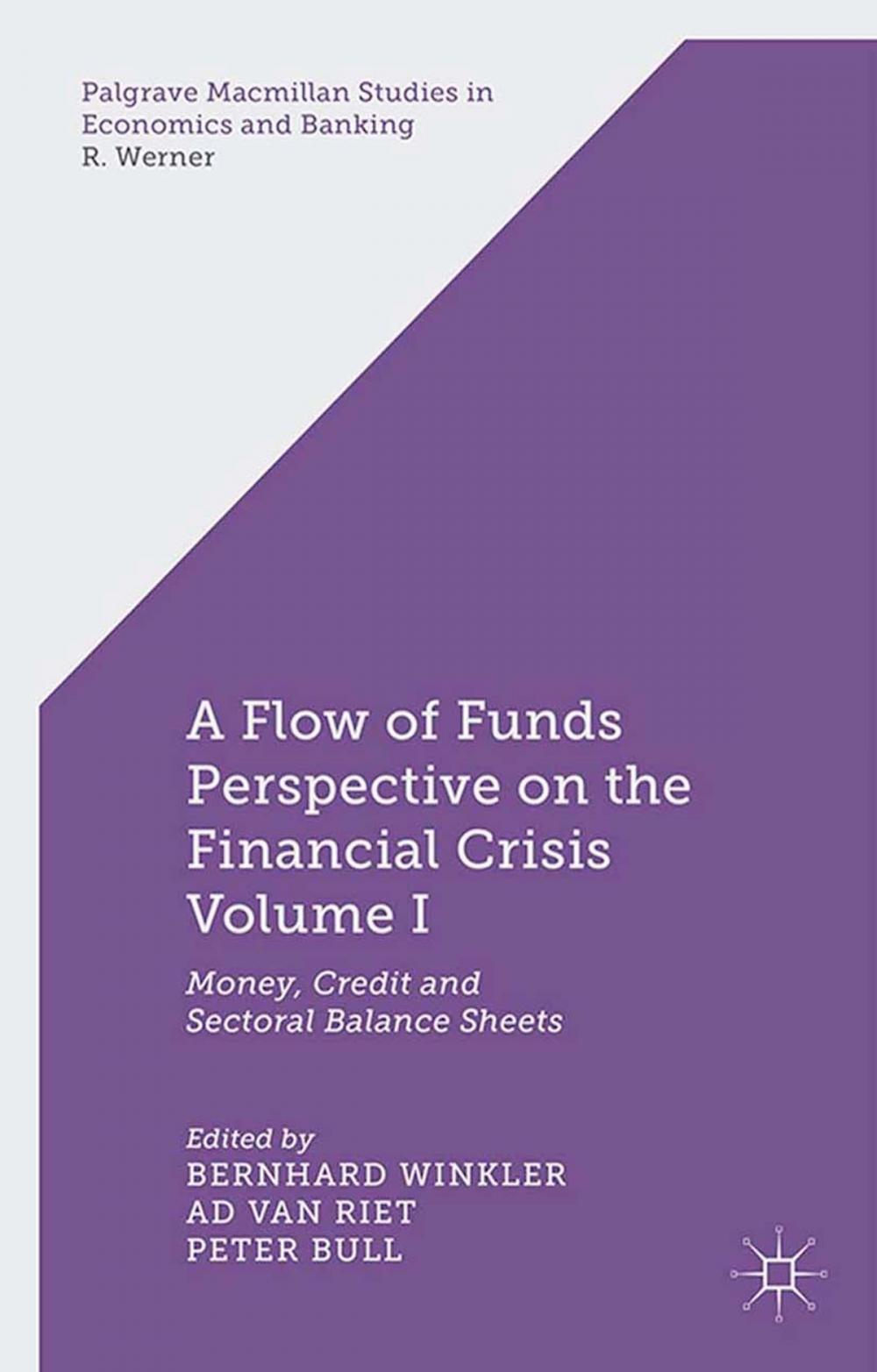 Big bigCover of A Flow-of-Funds Perspective on the Financial Crisis Volume I