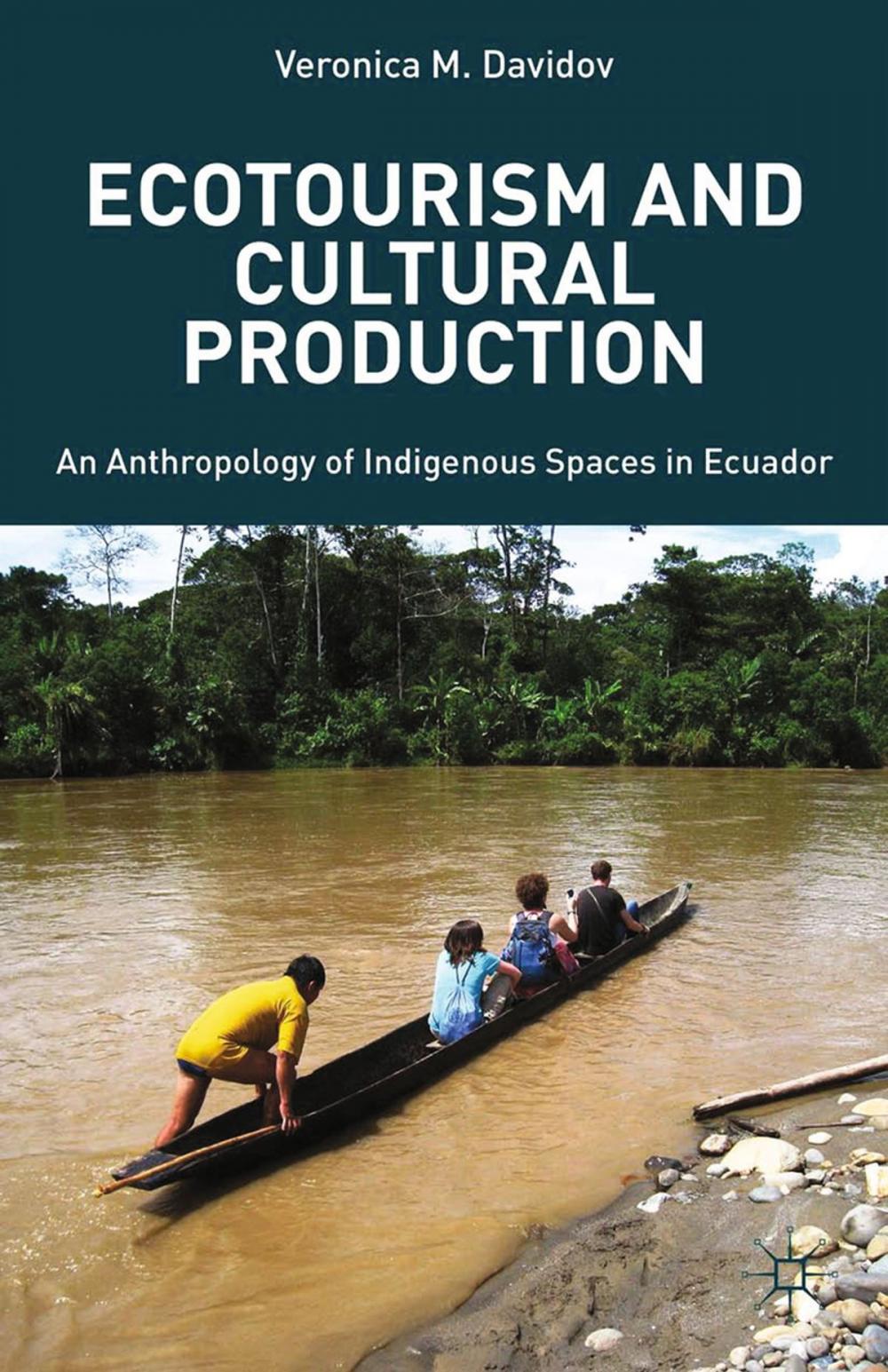 Big bigCover of Ecotourism and Cultural Production