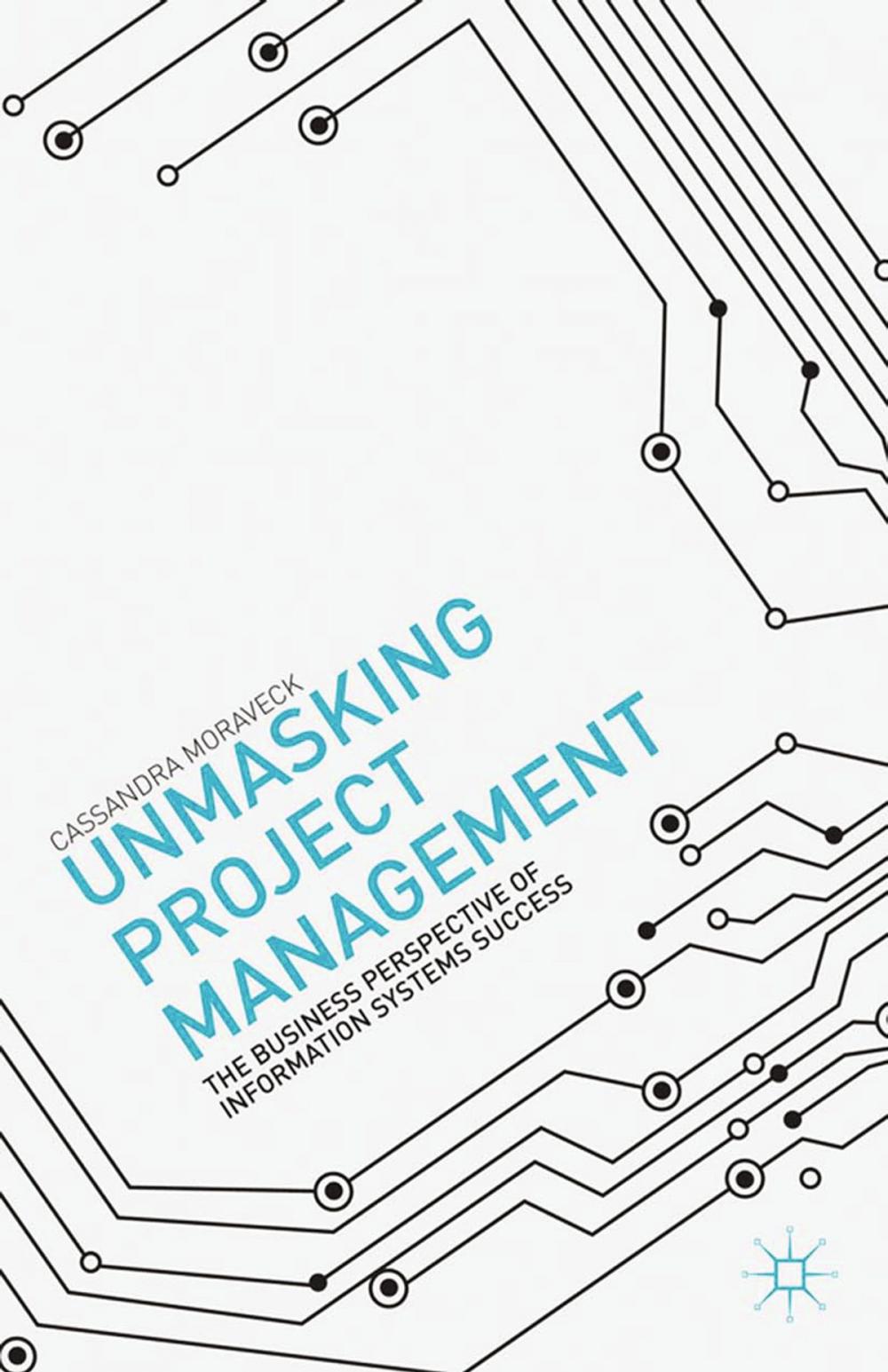Big bigCover of Unmasking Project Management