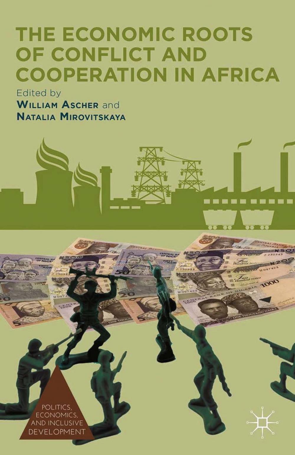 Big bigCover of The Economic Roots of Conflict and Cooperation in Africa