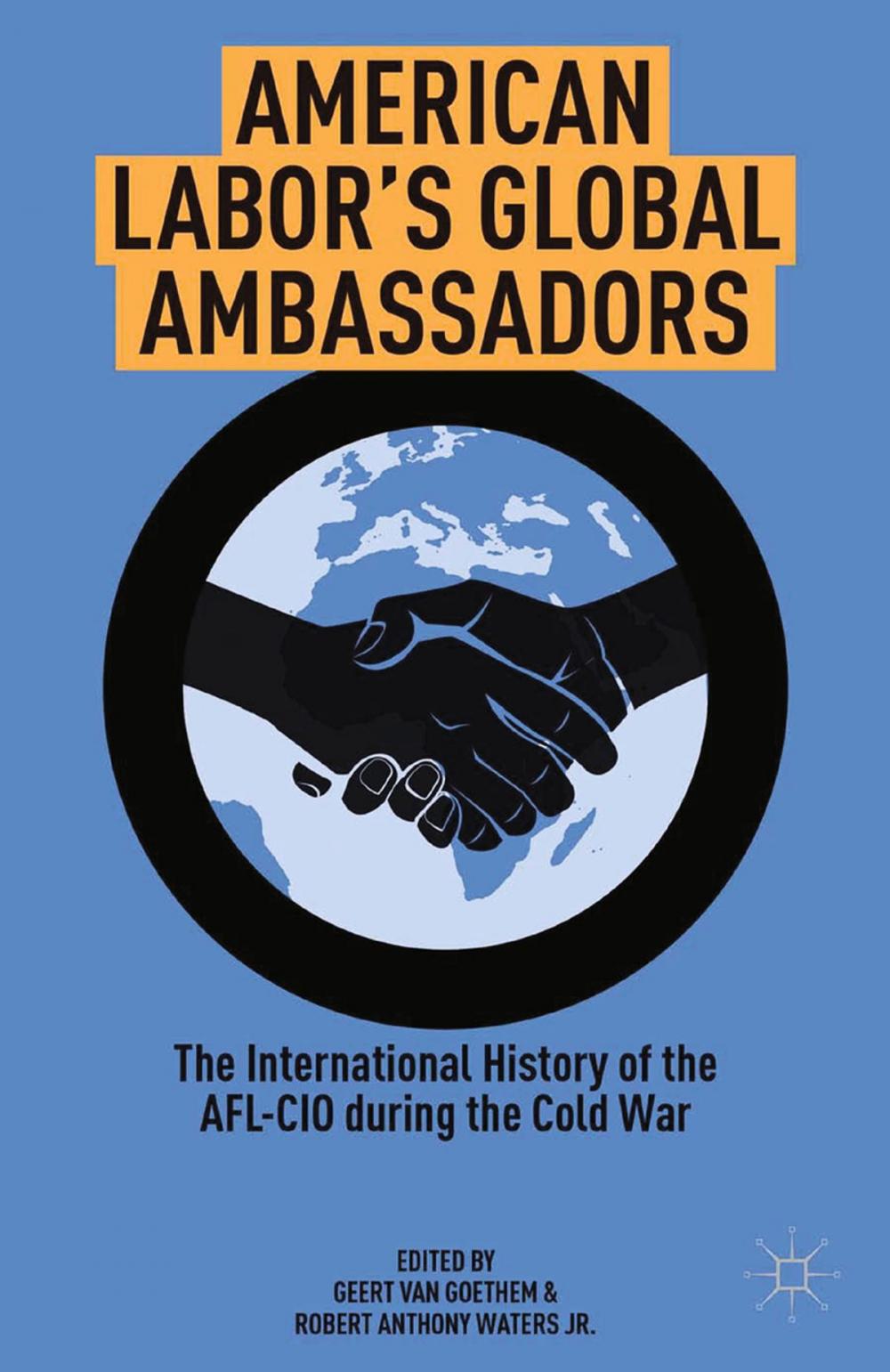 Big bigCover of American Labor's Global Ambassadors