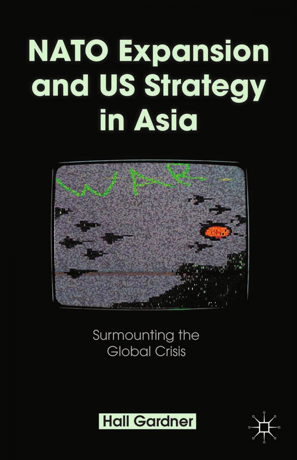 Big bigCover of NATO Expansion and US Strategy in Asia