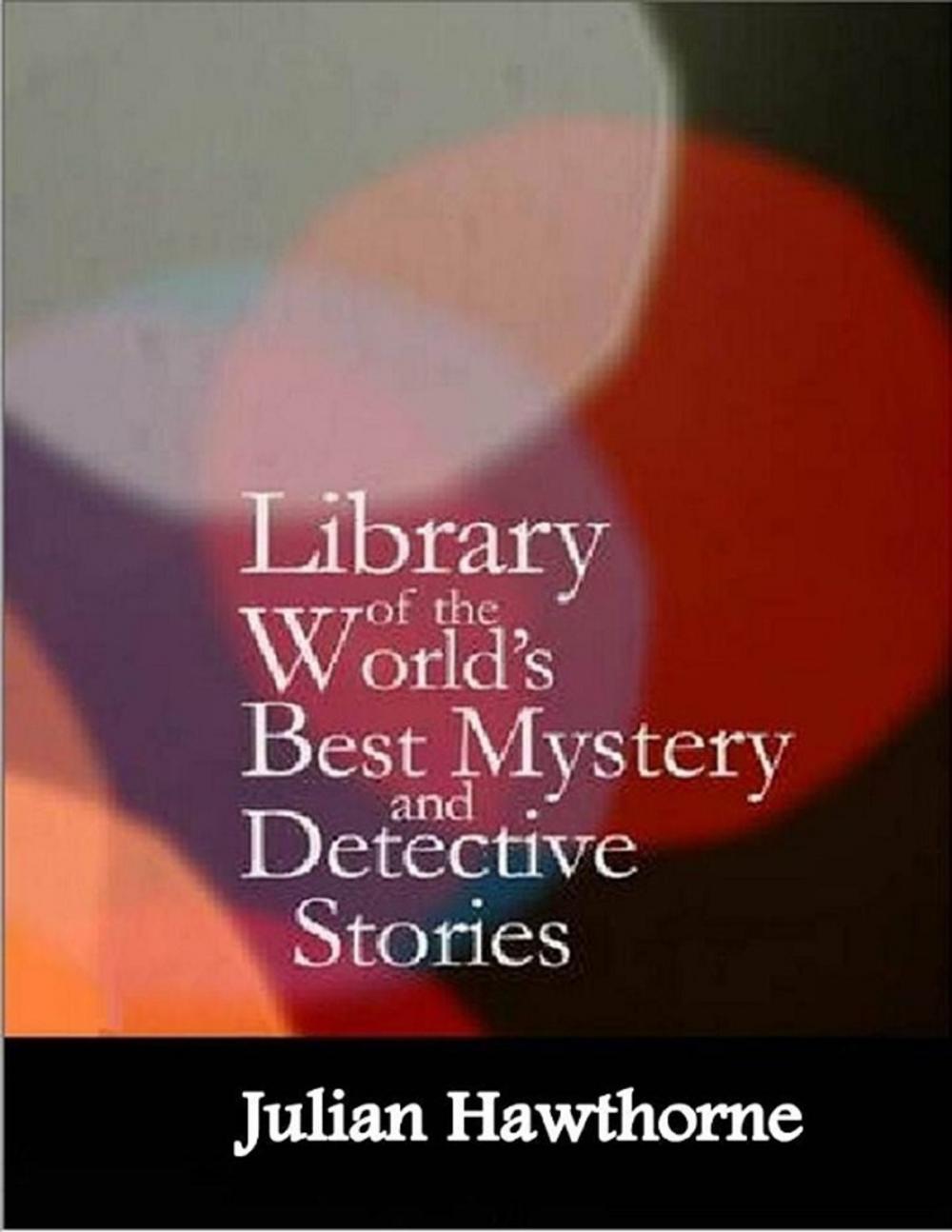 Big bigCover of Library of the World's Best Mystery and Detective Stories