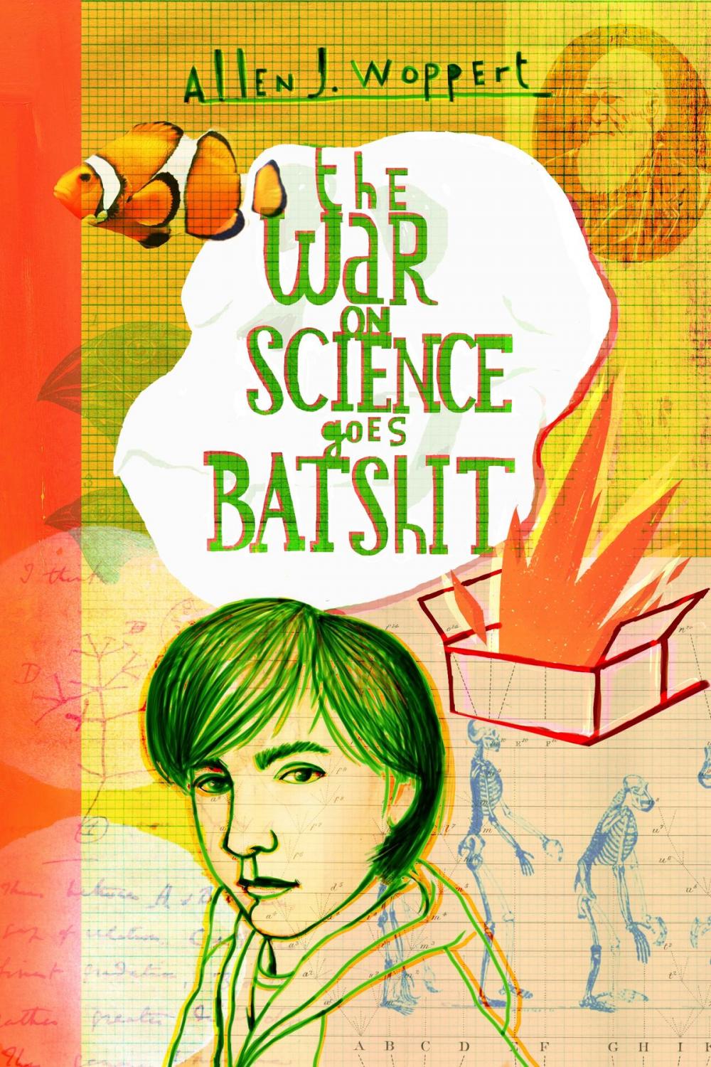 Big bigCover of The War on Science Goes Batshit