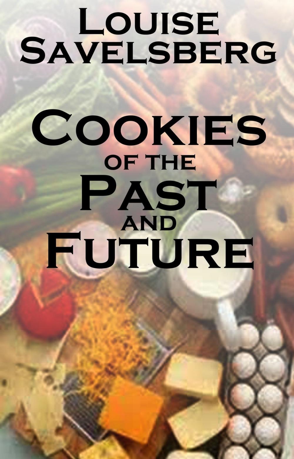 Big bigCover of Cookies of the Past and Future