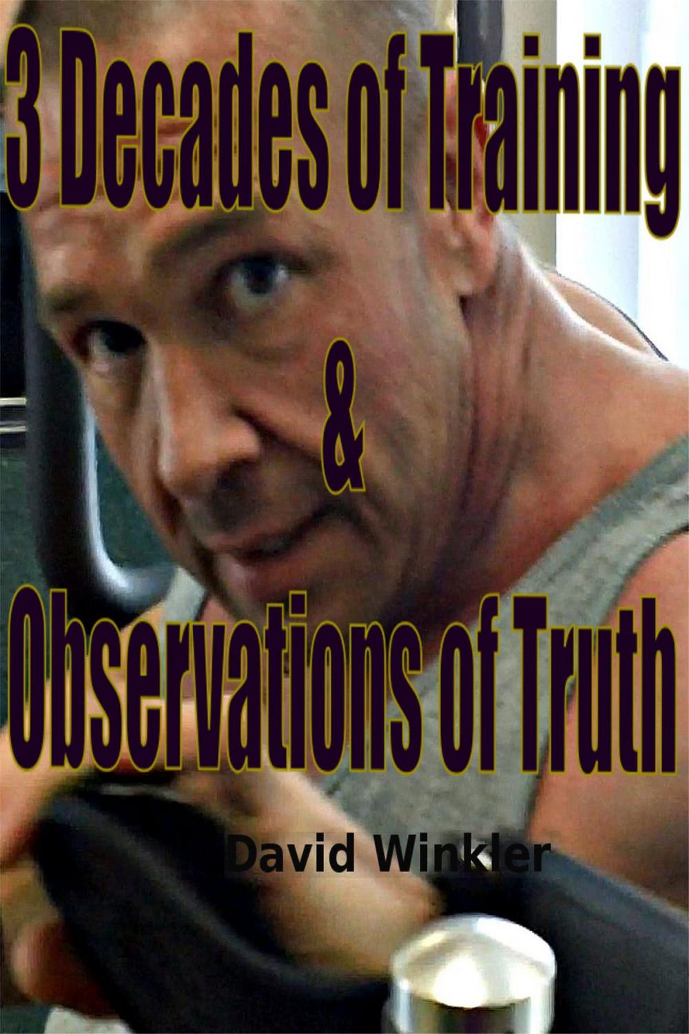 Big bigCover of 3 Decades of Training & Observations of Truth