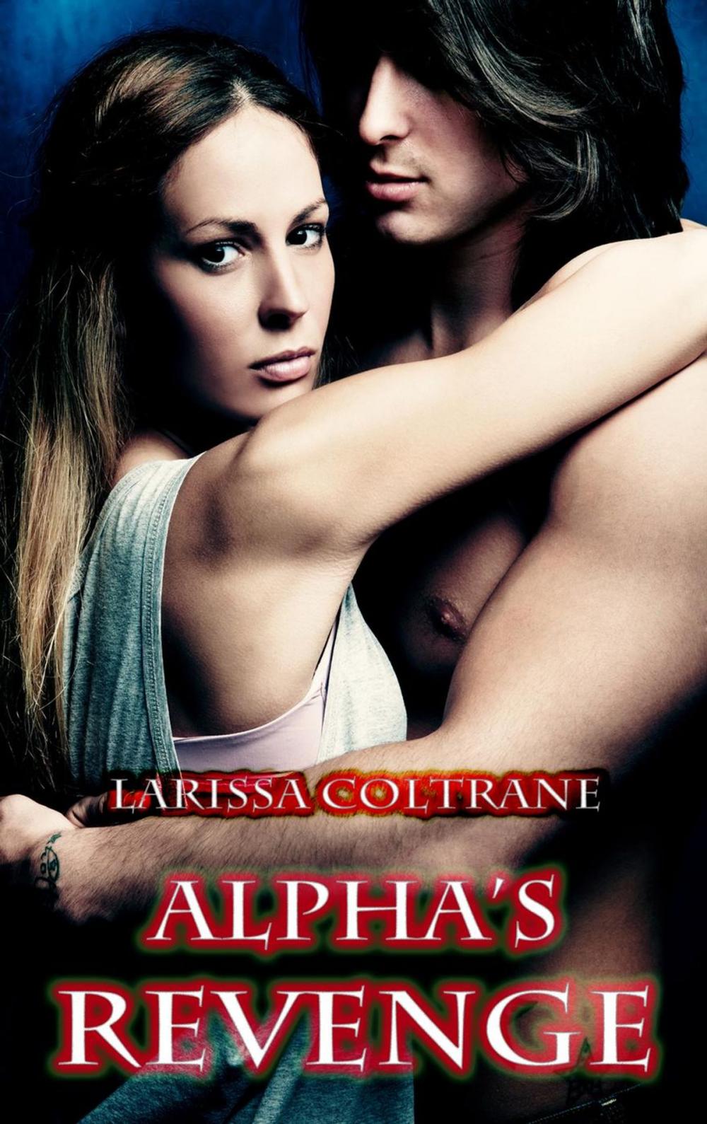 Big bigCover of Alpha’s Revenge (BBW Paranormal Erotic Romance - Alpha Werewolf Mate)