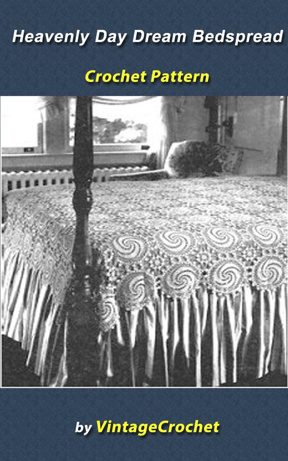 Big bigCover of Heavenly Day Dream Bedspread Vintage Crochet Pattern