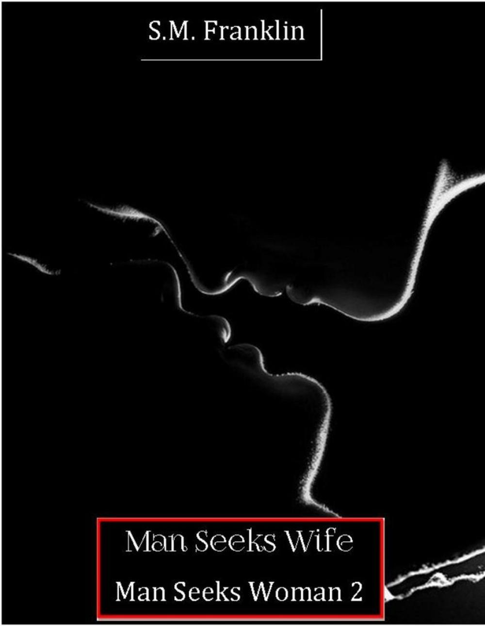 Big bigCover of Man Seeks Wife Man Seeks Woman 2