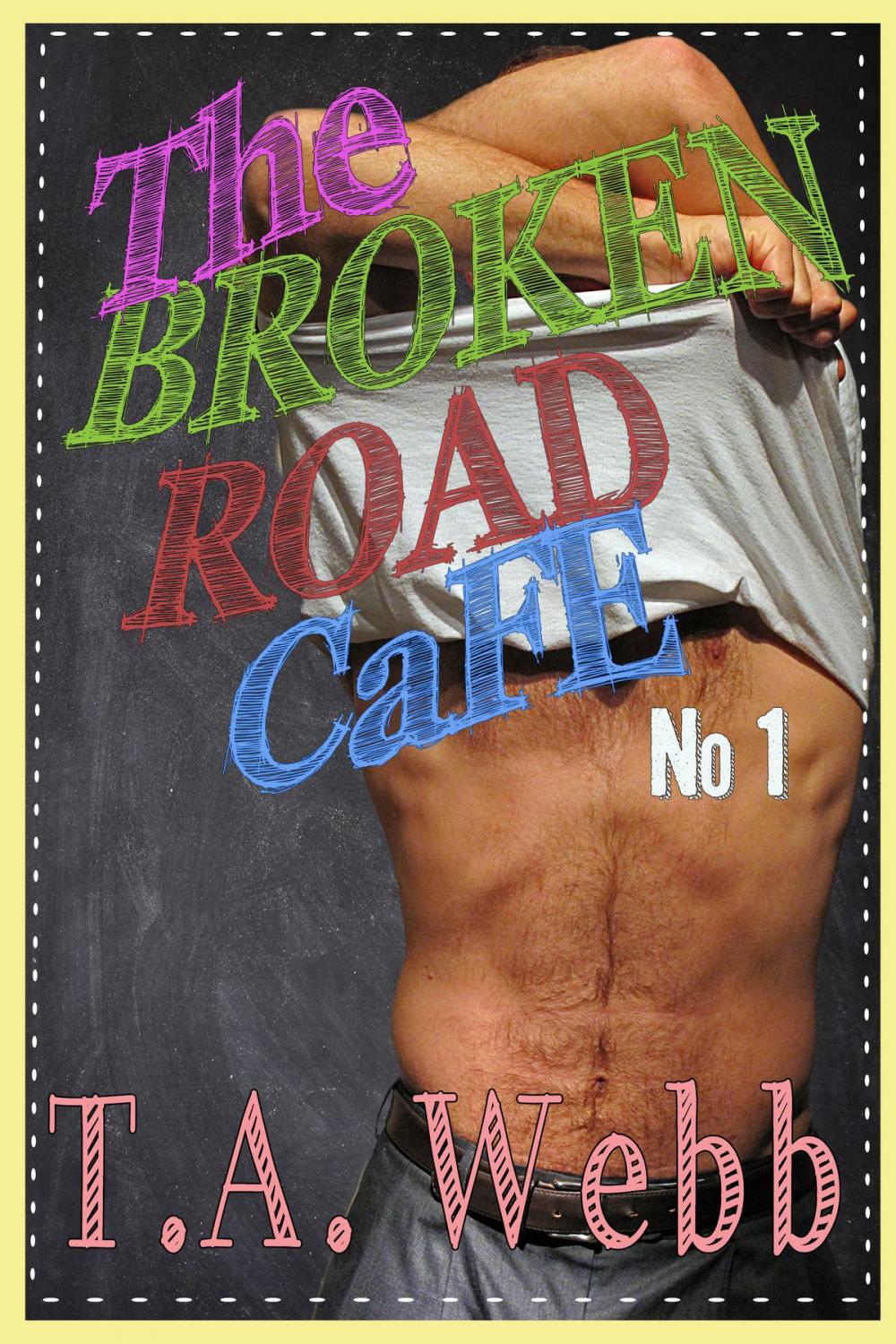 Big bigCover of The Broken Road Cafe (Broken Road Cafe #1)