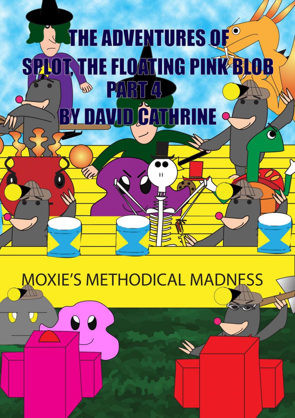 Big bigCover of The Adventures of Splot, the Floating Pink Blob: Part 4