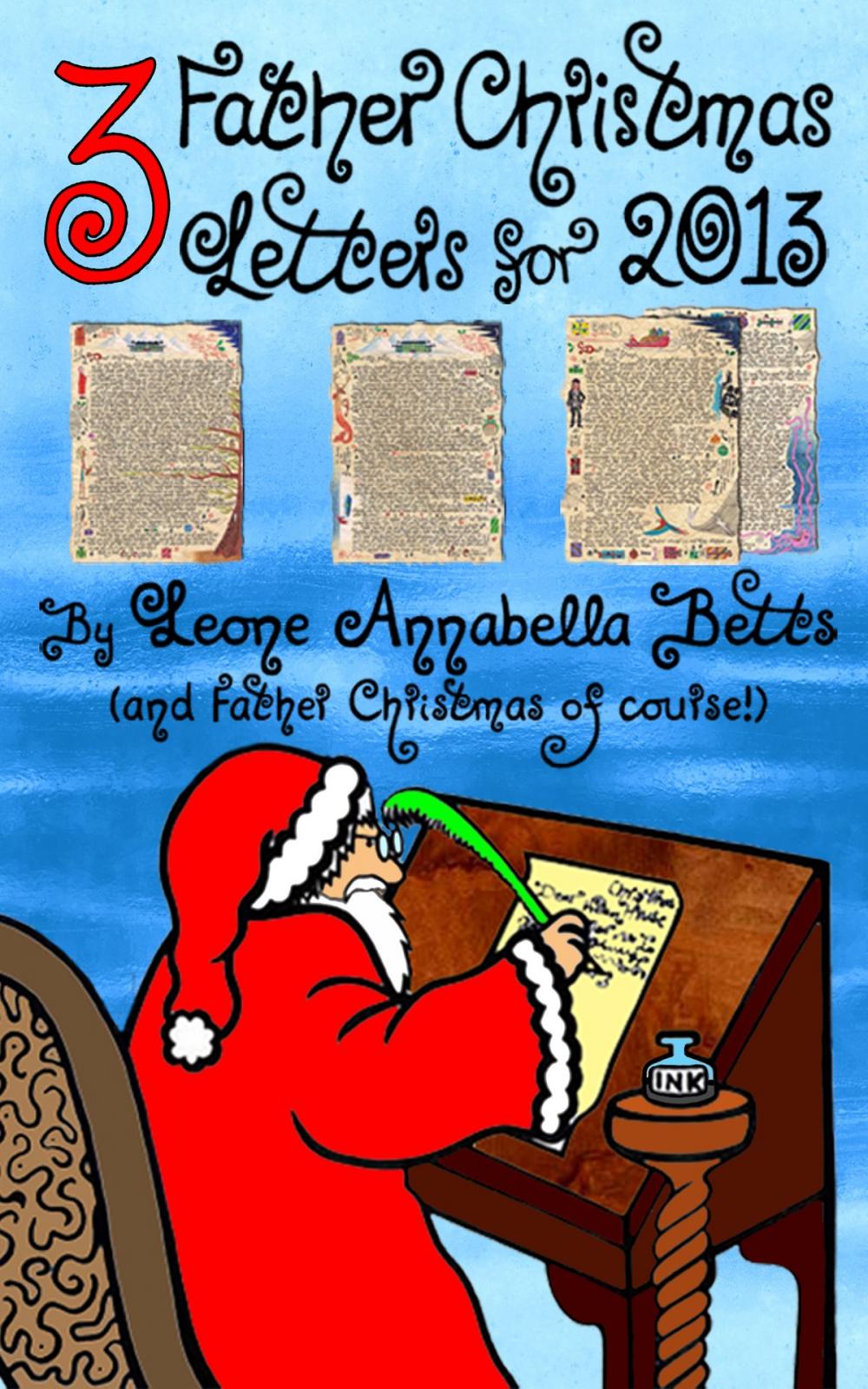 Big bigCover of Three Father Christmas Letters for 2013