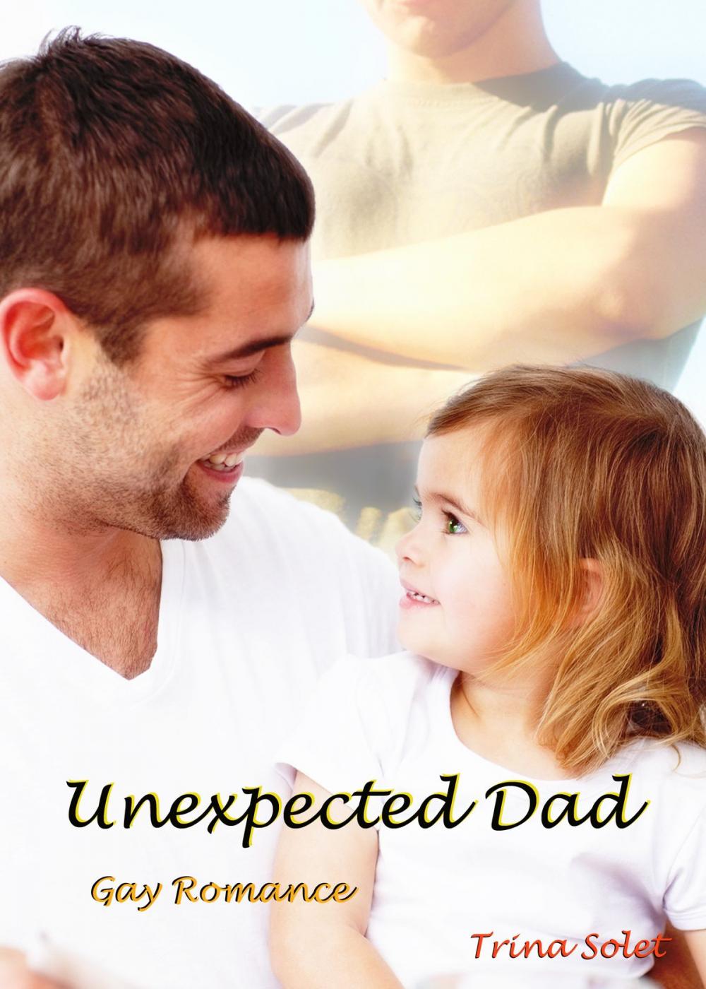 Big bigCover of Unexpected Dad: Gay Romance