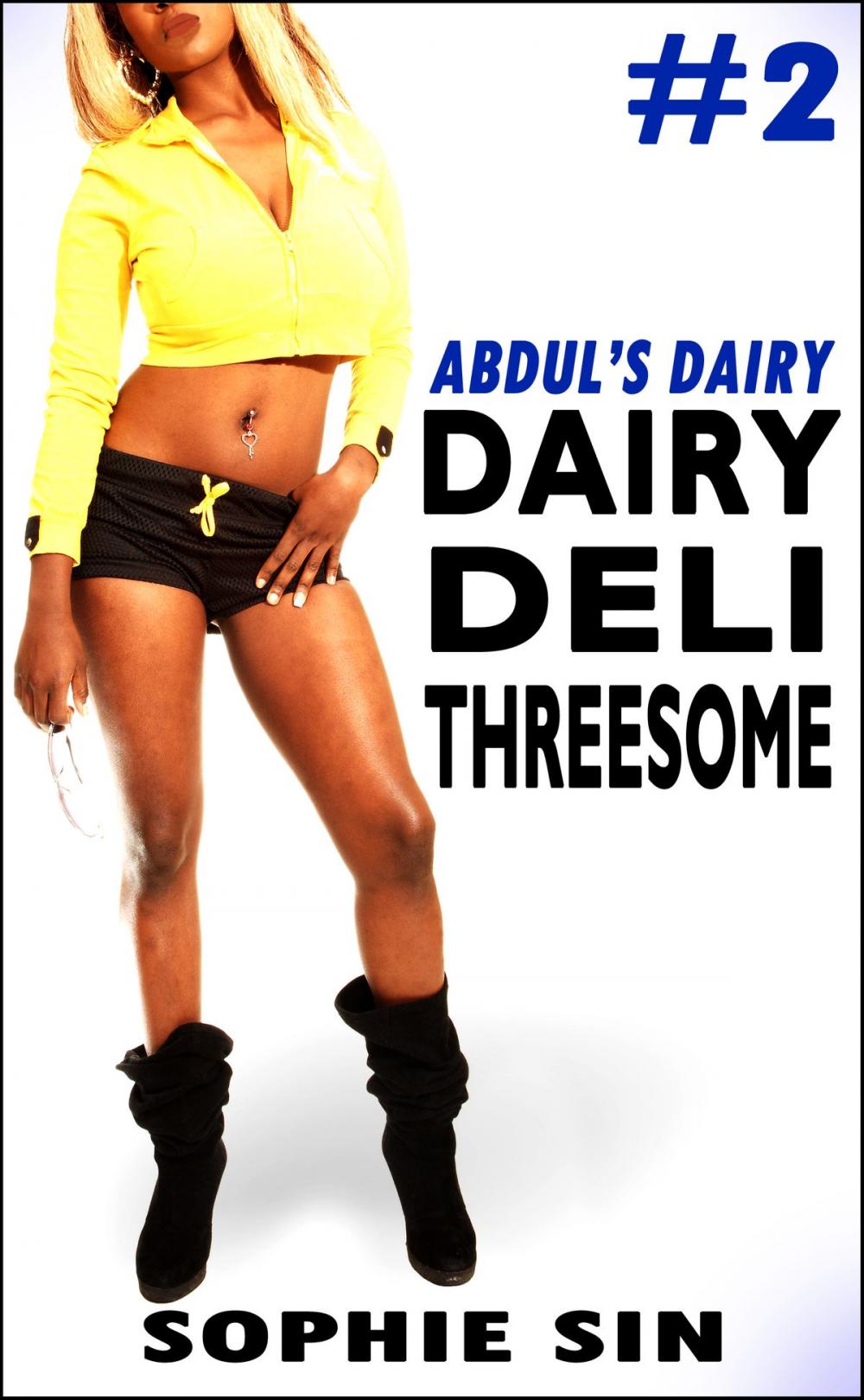 Big bigCover of Dairy Deli Threesome (Abdul's Dairy #2)