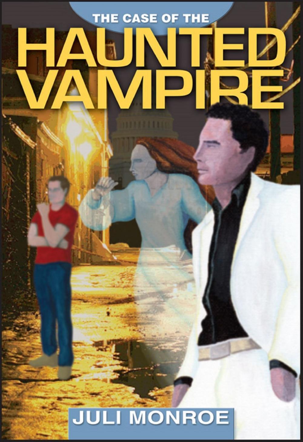 Big bigCover of The Case of the Haunted Vampire