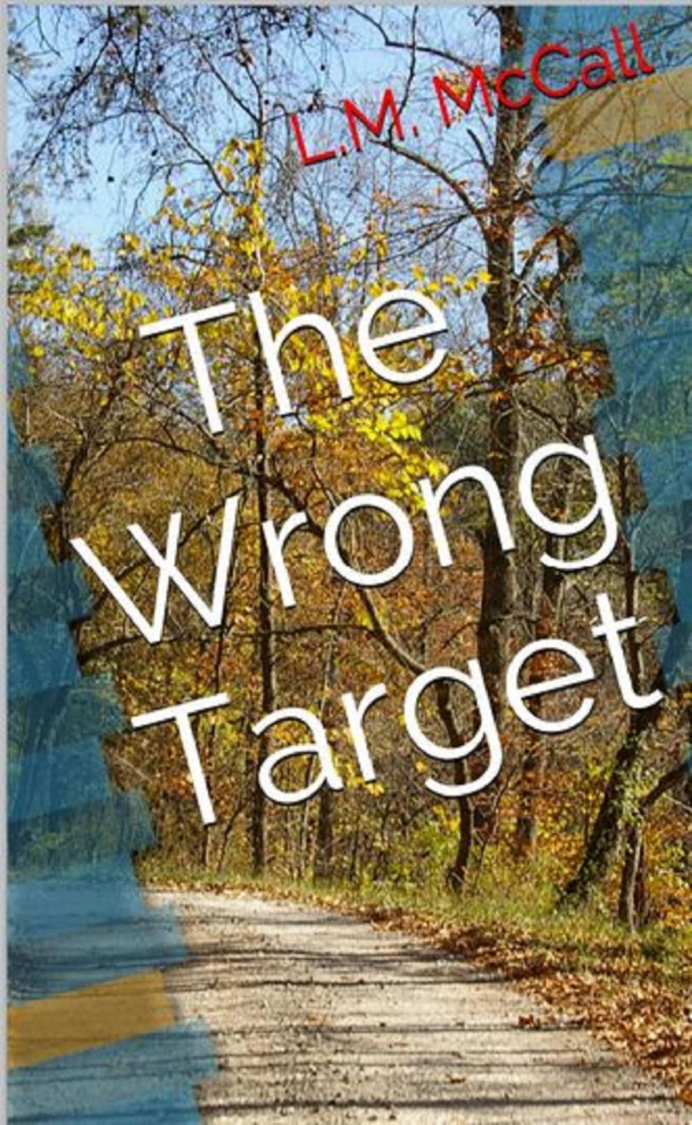 Big bigCover of The Wrong Target