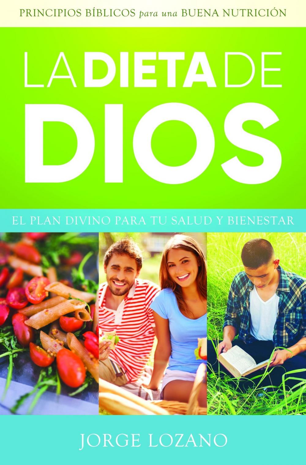 Big bigCover of La Dieta de Dios: El plan divino para tu salud y bienestar