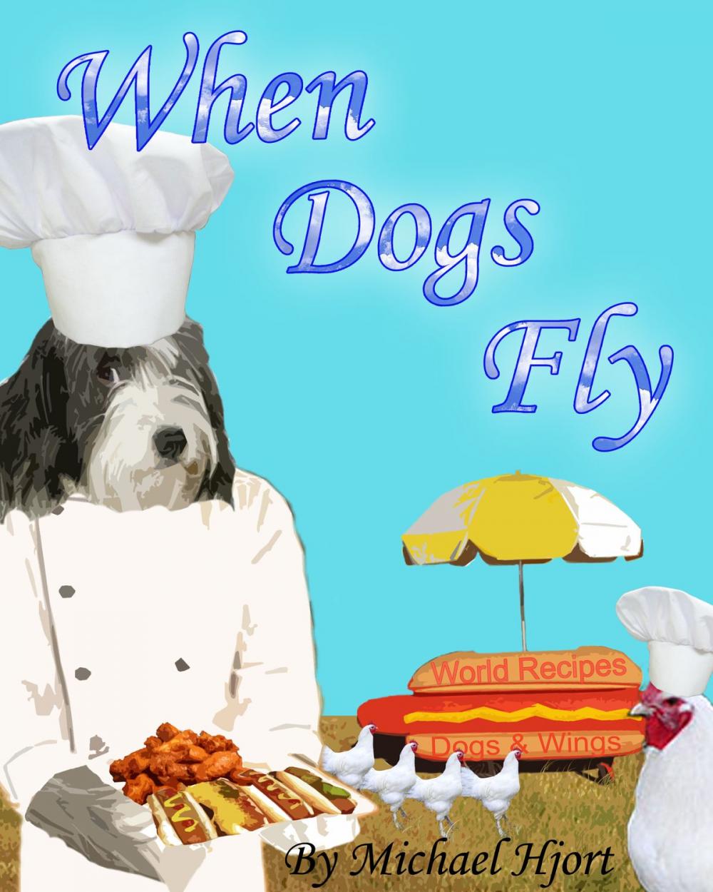 Big bigCover of When Dogs Fly