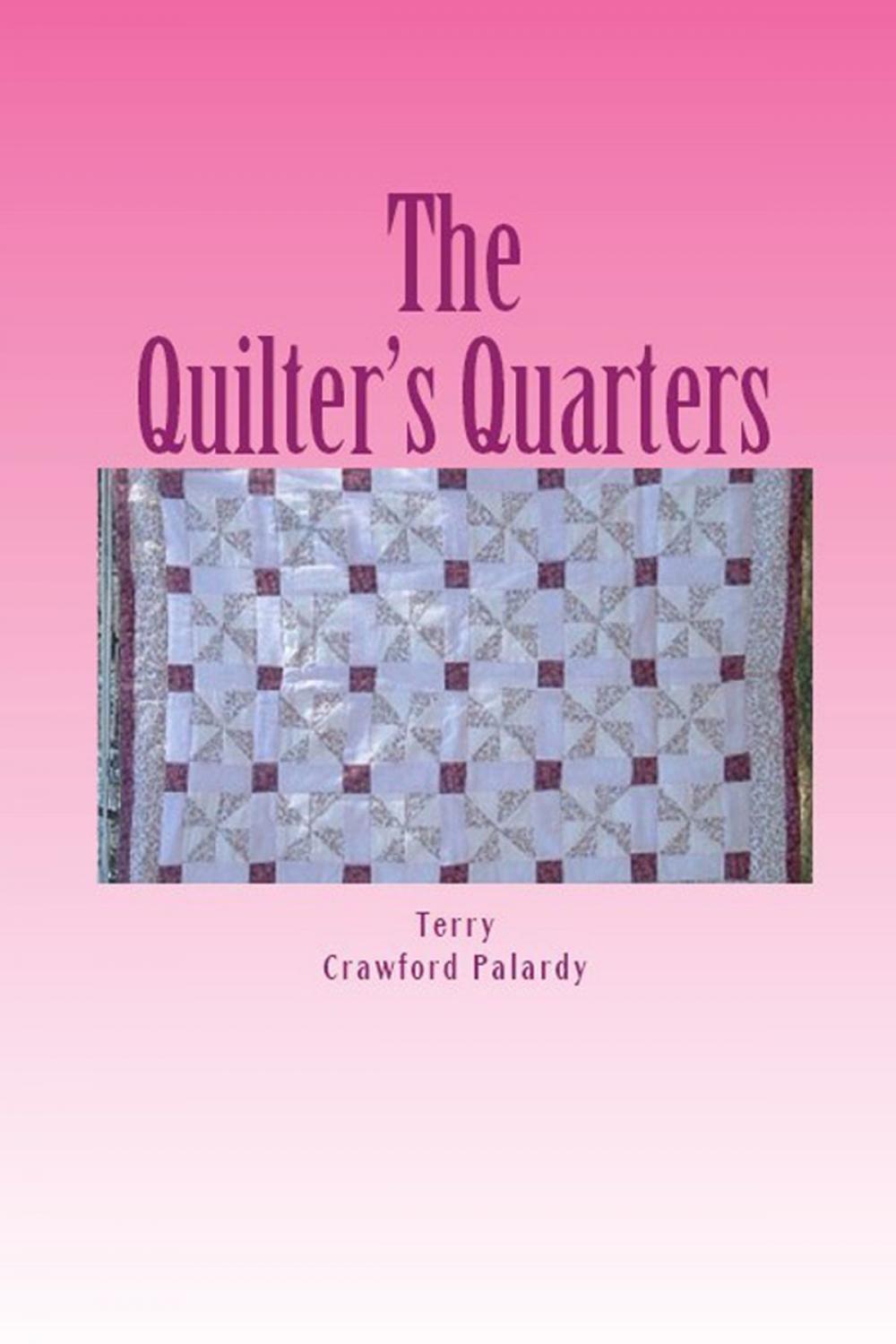 Big bigCover of Mysteries in The Quilter's Quarters: Book 1, The Quilter's Quarters