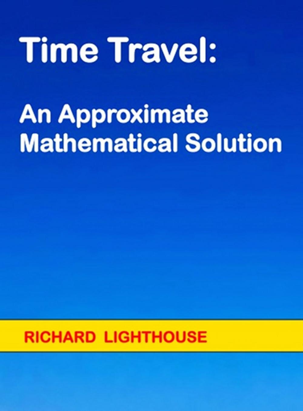 Big bigCover of Time Travel: An Approximate Mathematical Solution