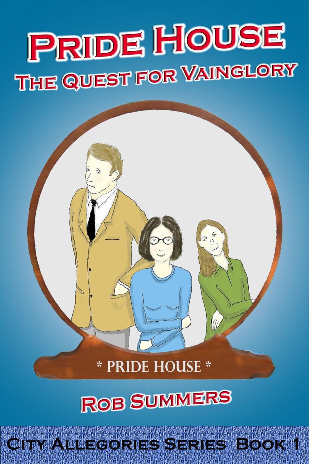 Big bigCover of Pride House: The Quest for Vainglory