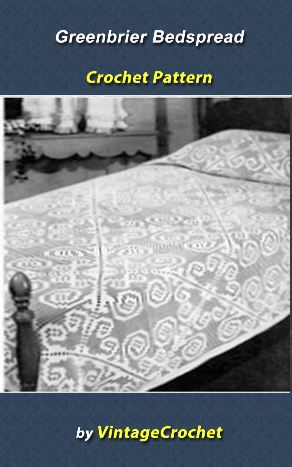 Big bigCover of Greenbrier Bedspread Vintage Crochet Pattern