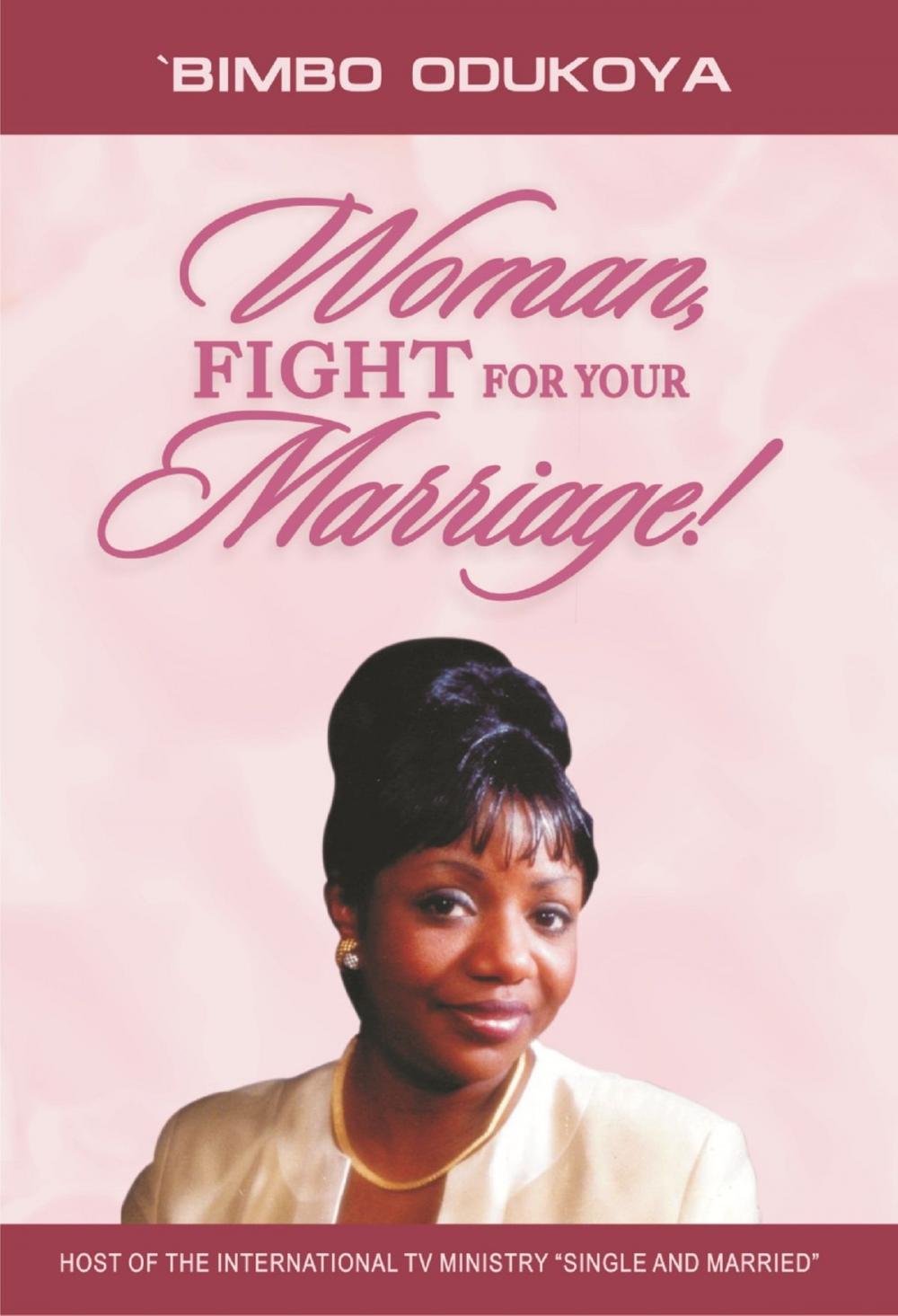 Big bigCover of Woman, Fight for Your Marriage